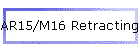 AR15/M16 Retracting Stock